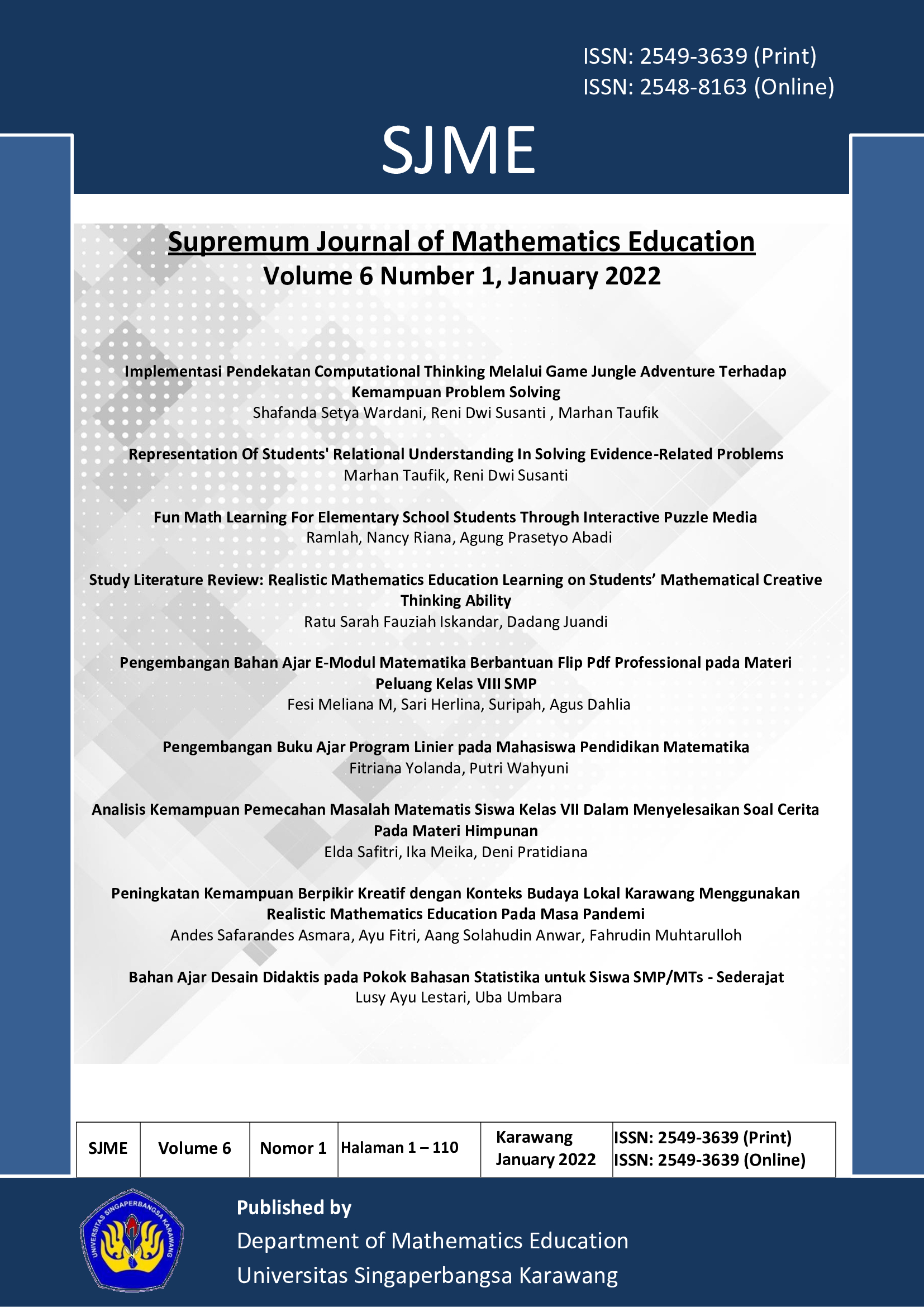 					View Vol. 6 No. 1 (2022): Supremum Journal of Mahematics Education
				