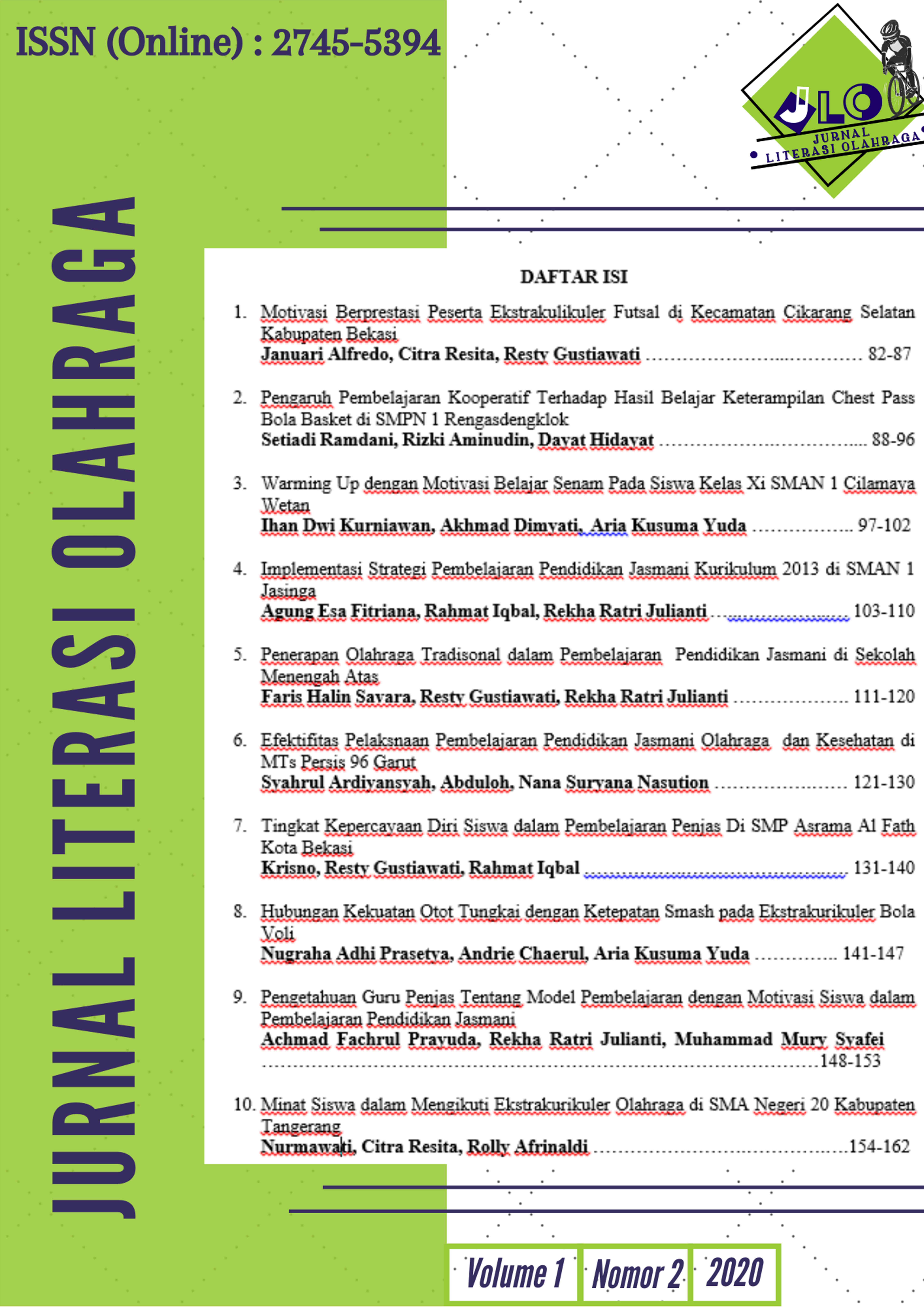 					Lihat Vol 1 No 2 (2020): Jurnal Literasi Olahraga
				