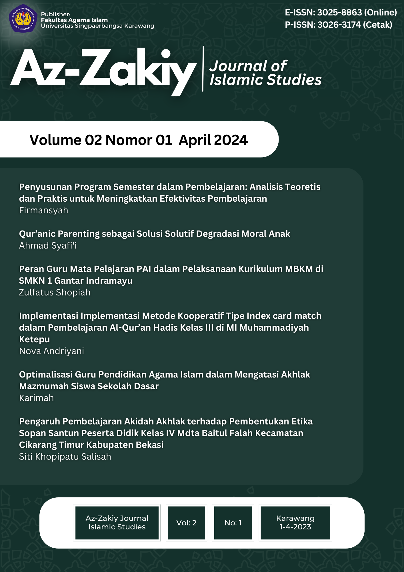 					View Vol. 2 No. 1 (2024): Az-Zakiy: Journal of Islamic Studies
				
