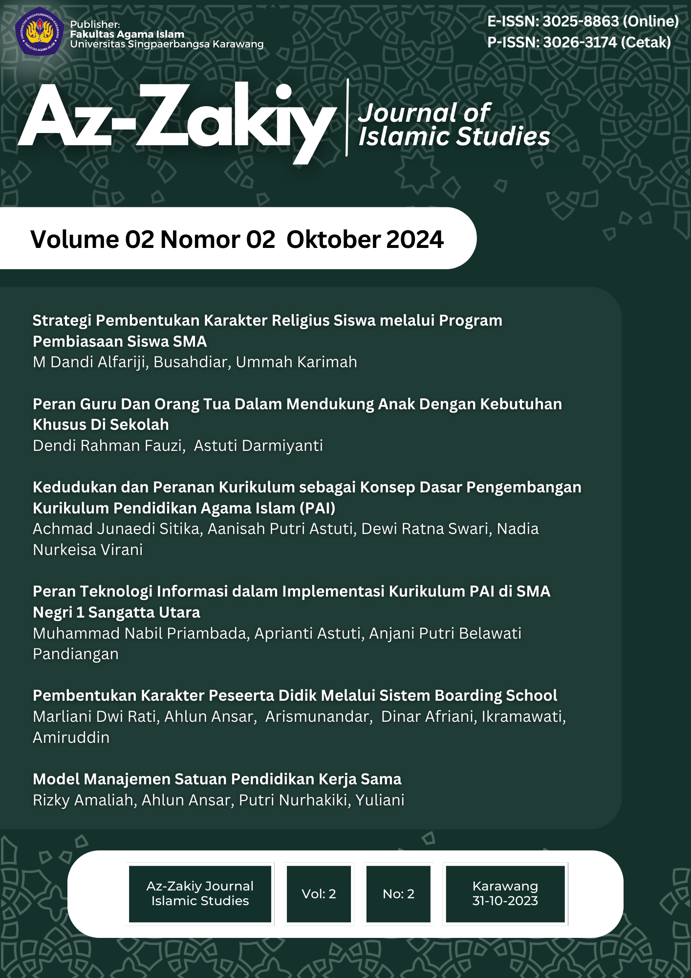 					View Vol. 2 No. 2 (2024): Az-Zakiy: Journal of Islamic Studies
				